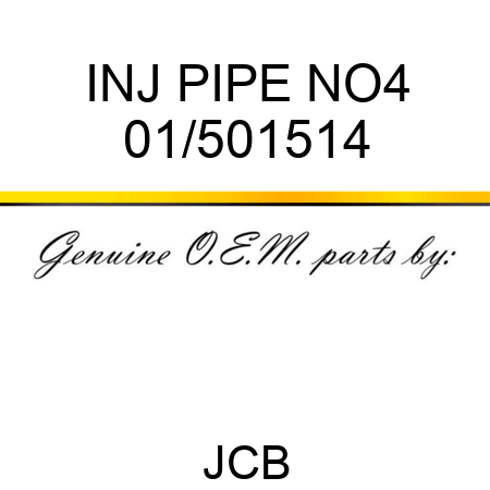 INJ PIPE NO4 01/501514