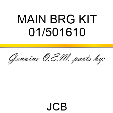 MAIN BRG KIT 01/501610