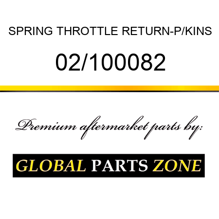 SPRING THROTTLE RETURN-P/KINS 02/100082