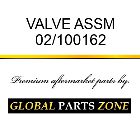 VALVE ASSM 02/100162