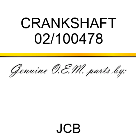 CRANKSHAFT 02/100478