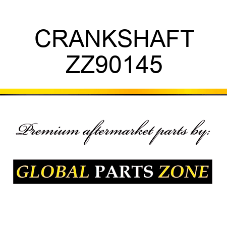 CRANKSHAFT ZZ90145