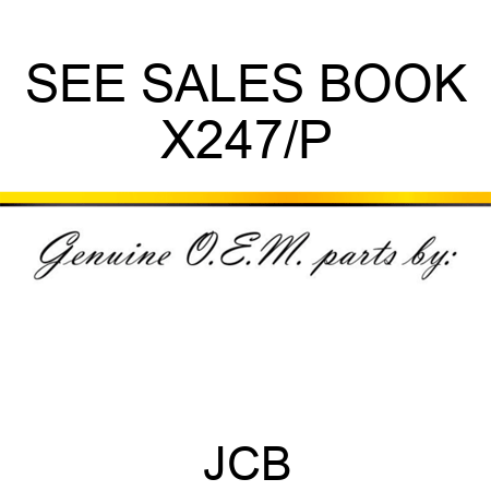 SEE SALES BOOK X247/P