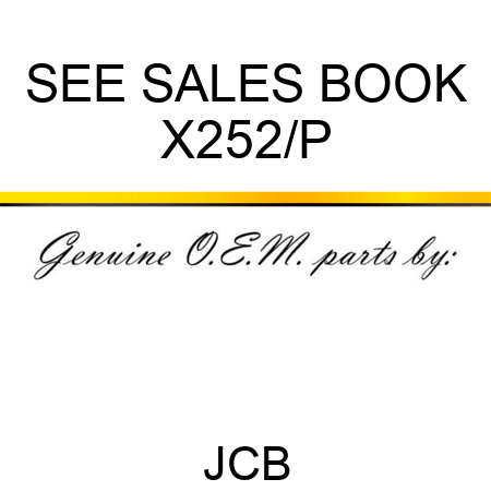 SEE SALES BOOK X252/P