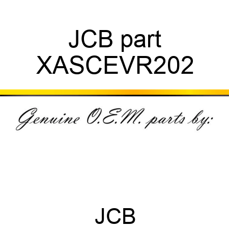 JCB part XASCEVR202