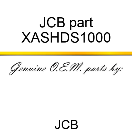 JCB part XASHDS1000