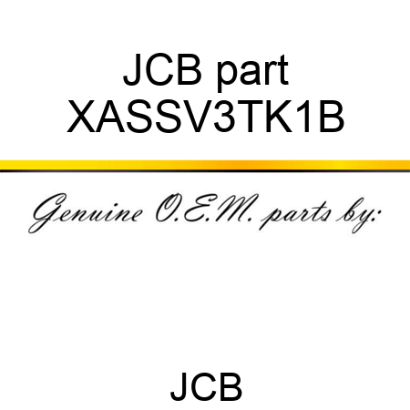 JCB part XASSV3TK1B