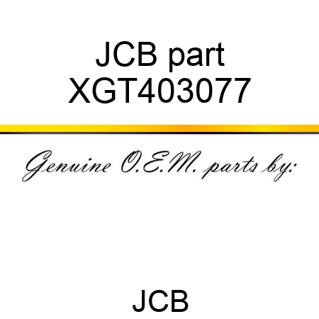 JCB part XGT403077